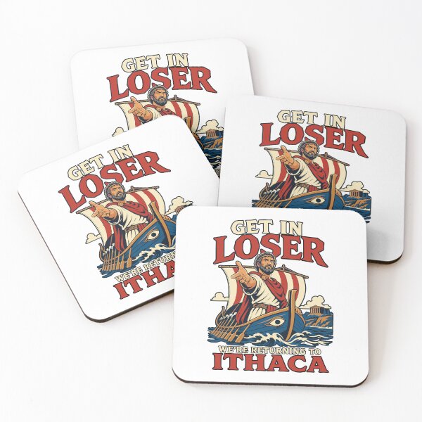 Item preview, Get In Loser We're Returning To Ithaca Funny Odyssey Greek Mythology designed and sold by camronrufuh.