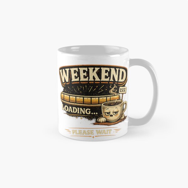 Item preview, Weekend Loading Funny Coffee Design designed and sold by Mohamedeinoo.