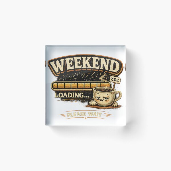 Item preview, Weekend Loading Funny Coffee Design designed and sold by Mohamedeinoo.