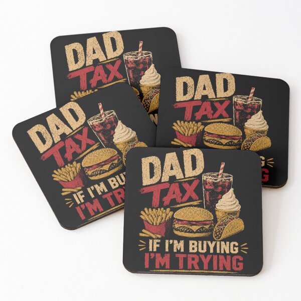 Item preview, Dad Tax If I'm Buying I'm Trying Funny Father Parenting Food Sharing Humor Gift designed and sold by HumansStuck12.