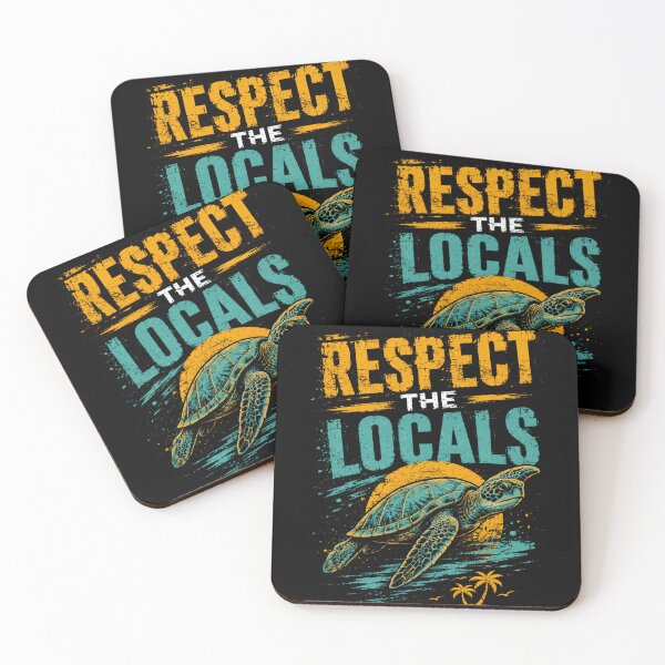 Item preview, Respect The Locals Sea Turtle Ocean Conservationist designed and sold by HumansStuck12.