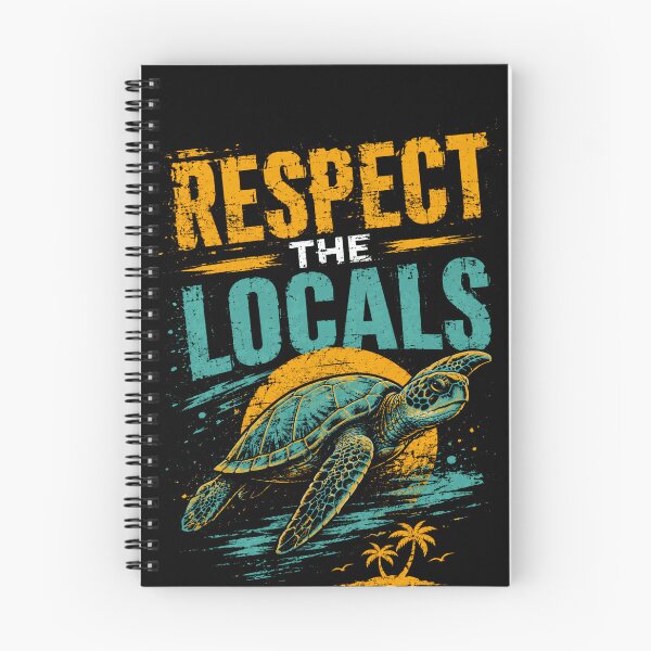 Item preview, Respect The Locals Sea Turtle Ocean Conservationist designed and sold by HumansStuck12.