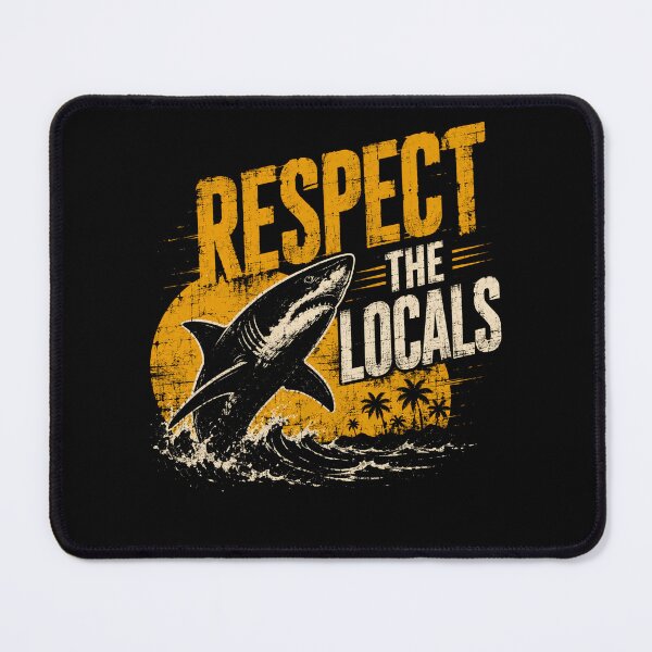 Item preview, Respect The Locals Shark Ocean Surfer Wildlife designed and sold by HumansStuck12.