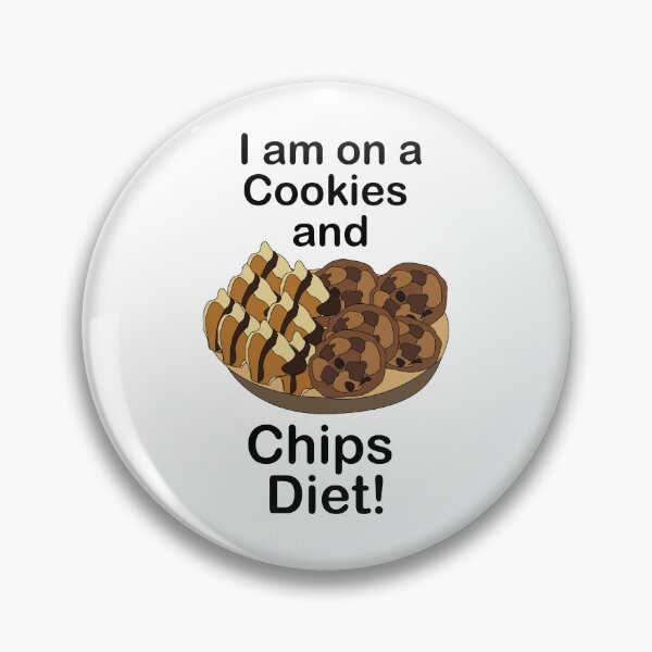 Item preview, Snacks I am On Cookies And Chips Diet Funny Snack Humor designed and sold by Nisha Prabhu.