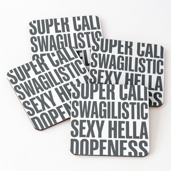 Item preview, Super Cali Swagilistic Sexy Hella Dopeness Funny Modern designed and sold by raedattia.