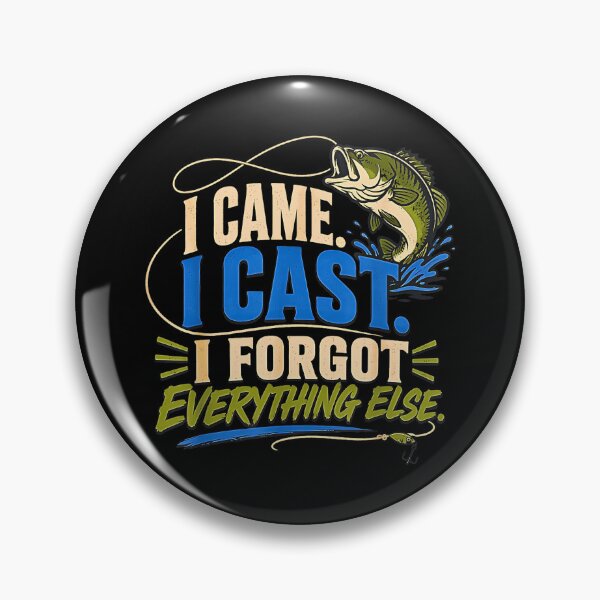 Item preview, I Came I Cast I Forgot Everything Else Funny Fly Fishing Design designed and sold by Rahamkshop.
