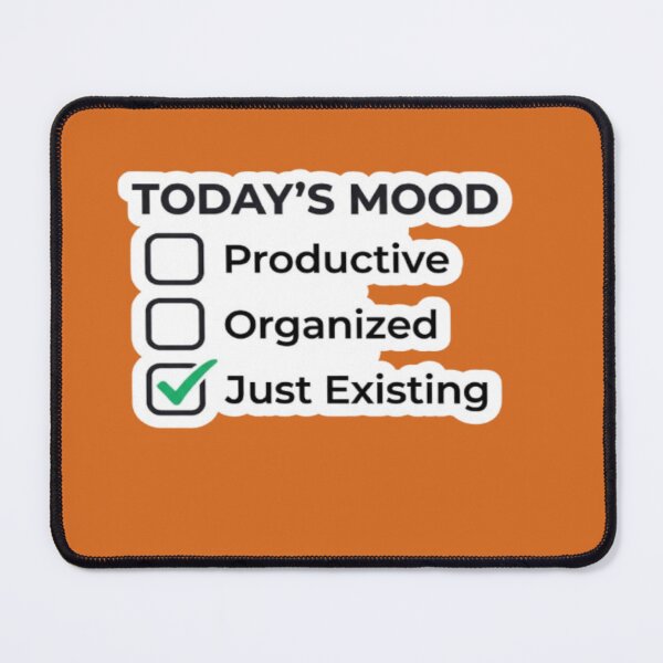 Item preview, Today's Mood Just Existing Funny Introvert Checklist Typography T-Shirt designed and sold by Artbysarmina.