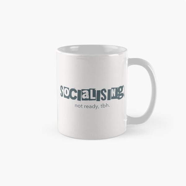 Item preview, Socialising Not Ready Tbh Neurodivergent Social Anxiety designed and sold by Notty DOT.