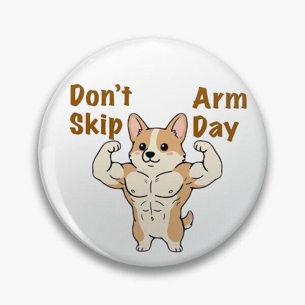 Item preview, Don’t Skip Arm Day | Buff Corgi Gym Meme designed and sold by SoftPawsAtelier.