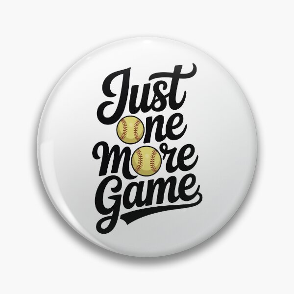 Item preview, Just One More Game softball designed and sold by jkrphoto.