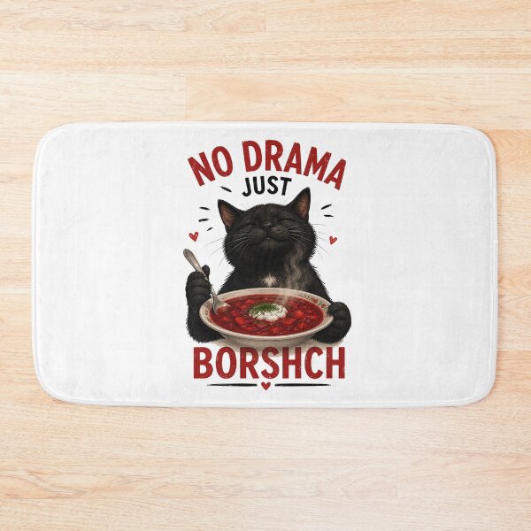 Item preview, No Drama Just Borshch Cute Black Cat Eating Beet Soup Funny Food Pun designed and sold by BlackCat Vibe.