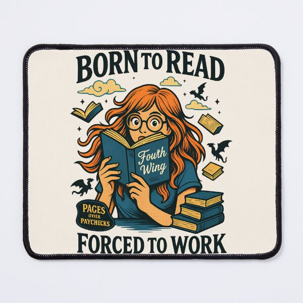 Item preview, Born To Read, Forced To Work - Pages Over Paychecks designed and sold by legendaryskins.
