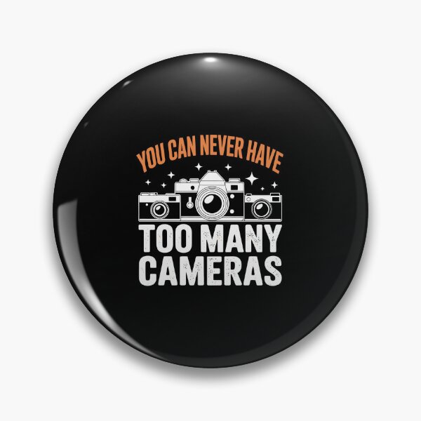 Item preview, You Can Never Have Too Many Cameras designed and sold by jkrphoto.