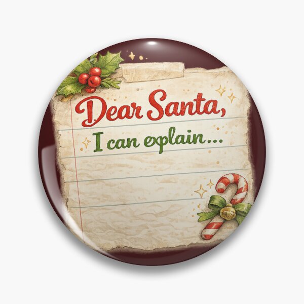Item preview, Dear Santa, I Can Explain designed and sold by Someone Thinks It's Funny.