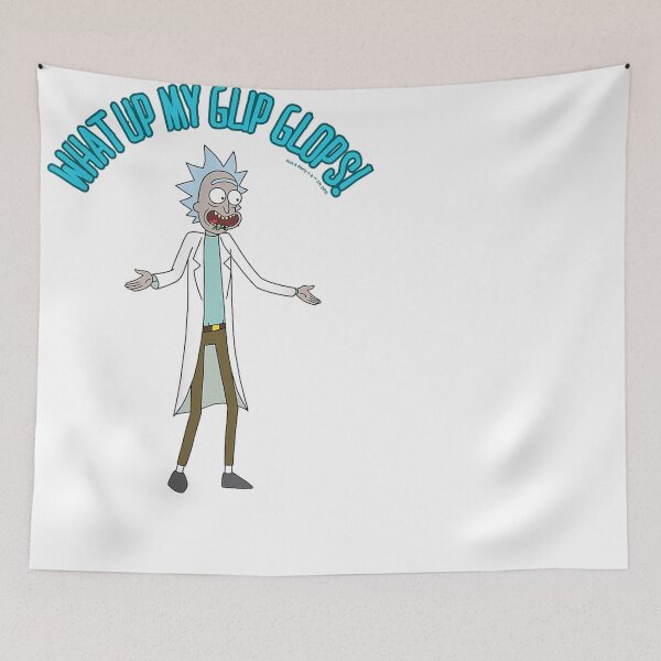 Item preview, Rick & Morty What Up My Glip Glops! designed and sold by Crow1992.