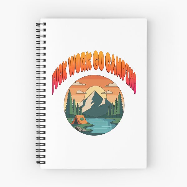 Item preview, Fuck Work Go Camping Funny Camp Life designed and sold by Kerosene Design.