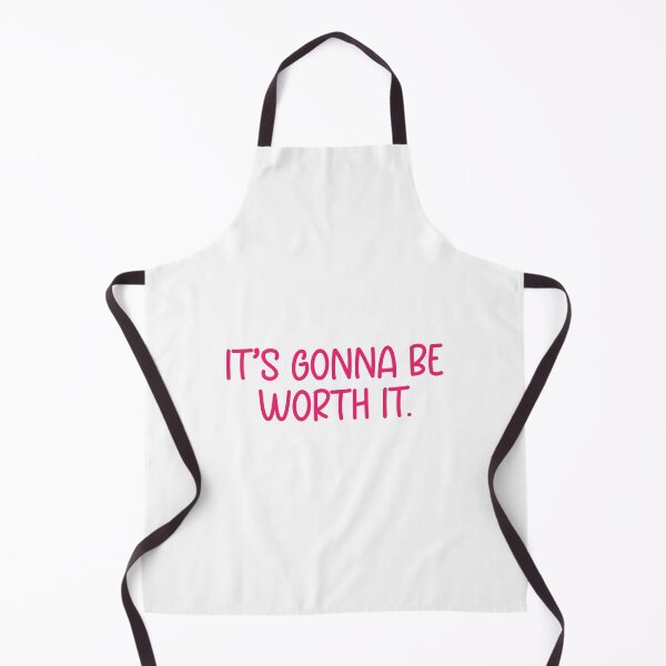 Item preview, It's gonna be worth it. designed and sold by designing01Ar3.