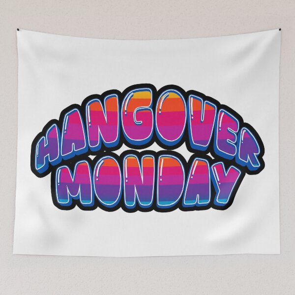 Item preview, Funny Hangover Monday Weekend Is Over Design designed and sold by Kerosene Design.