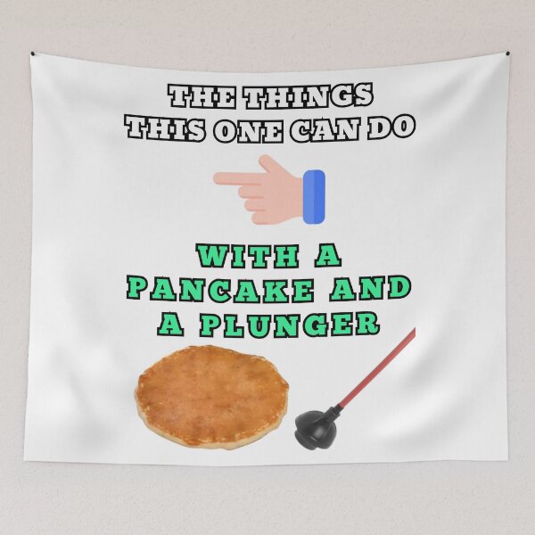 Item preview, The things this one can do with a pancake and a plunger designed and sold by Goode-sense2025.