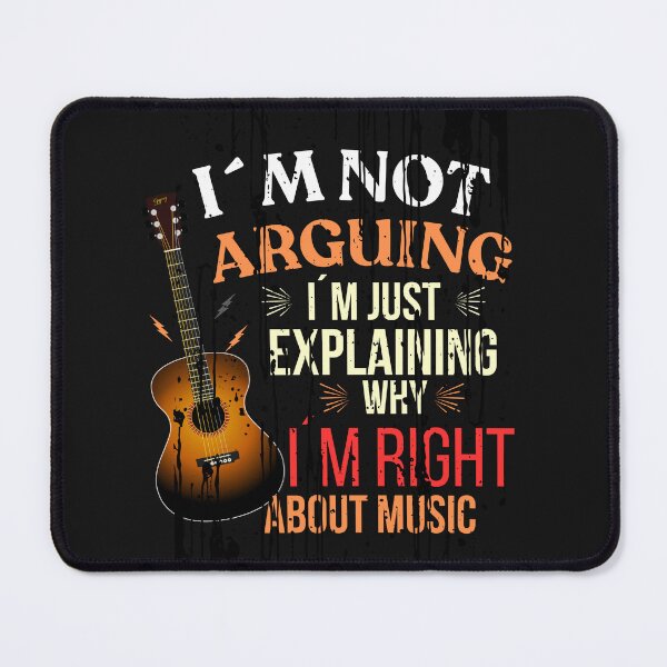Item preview, I'm Not Arguing I'm Right About Music T-Shirt designed and sold by Joyful-Pixel.