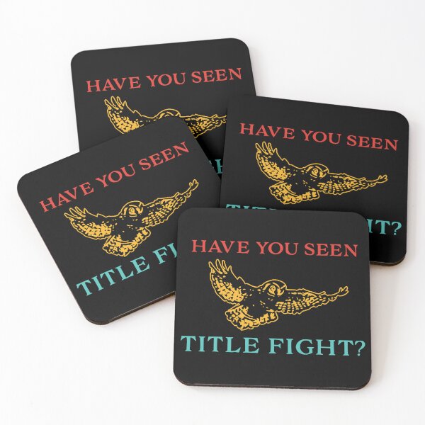Item preview, Have You Seen Title Fight designed and sold by EthannThompson.