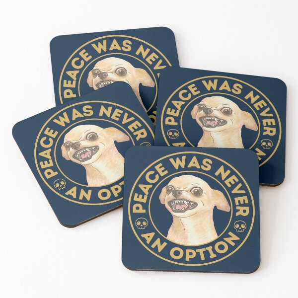 Item preview, Peace Was Never An Option Angry Chihuahua Dog Meme designed and sold by Stylecombinator.