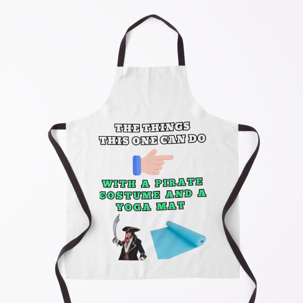Item preview, The things this one can do with a pirate costume and a yoga mat designed and sold by Goode-sense2025.