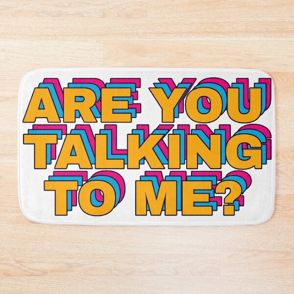 Item preview, Classic Movie Quote Are You Talking To Me designed and sold by Kerosene Design.