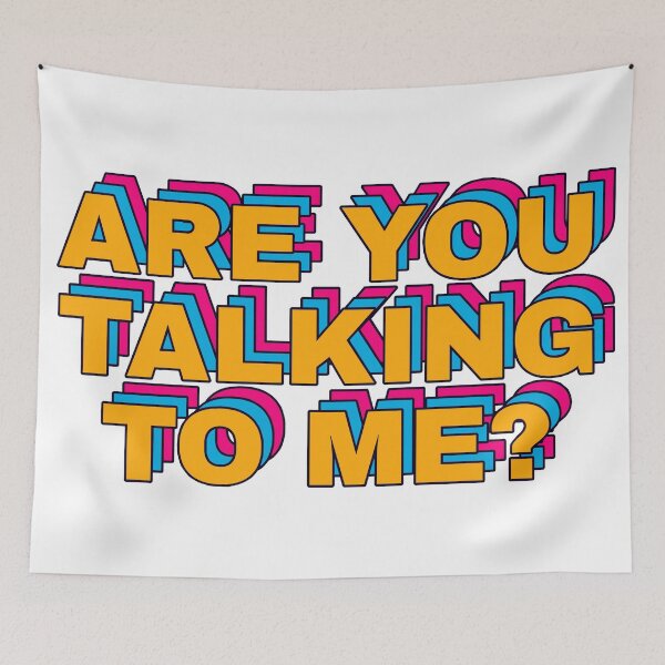 Item preview, Classic Movie Quote Are You Talking To Me designed and sold by Kerosene Design.