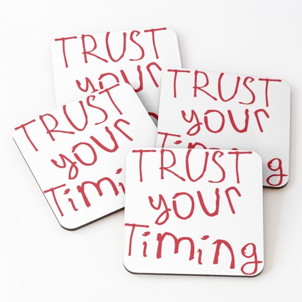 Item preview, Trust Your Timing designed and sold by kinpirks.