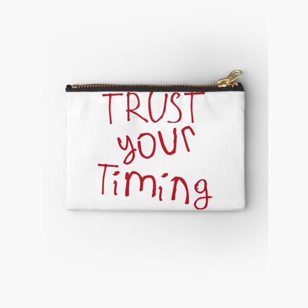 Item preview, Trust Your Timing designed and sold by kinpirks.