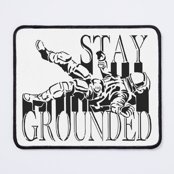 Item preview, Stay Grounded Classic designed and sold by its AdDiCtENG.
