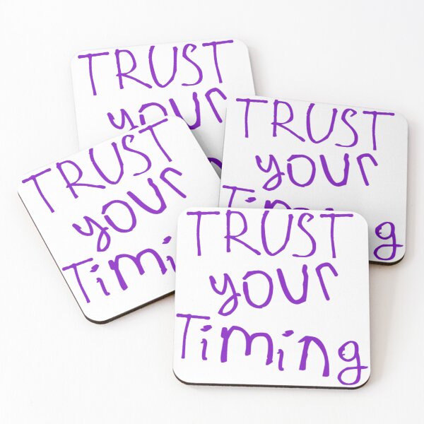 Item preview, Trust Your Timing designed and sold by kinpirks.
