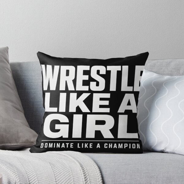 Item preview, Wrestle Like a Girl. Dominate Like a Champion designed and sold by Charisma Enigma.