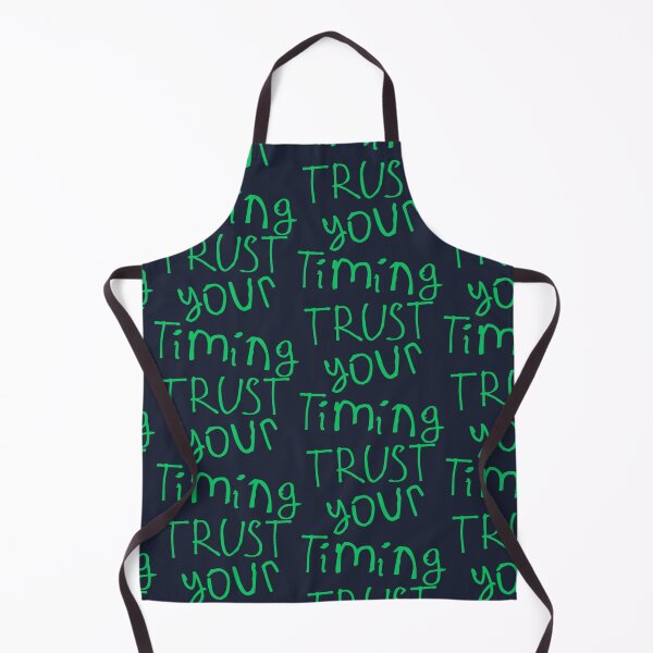Item preview, Trust Your Timing designed and sold by kinpirks.