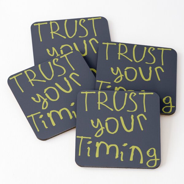 Item preview, Trust Your Timing designed and sold by kinpirks.