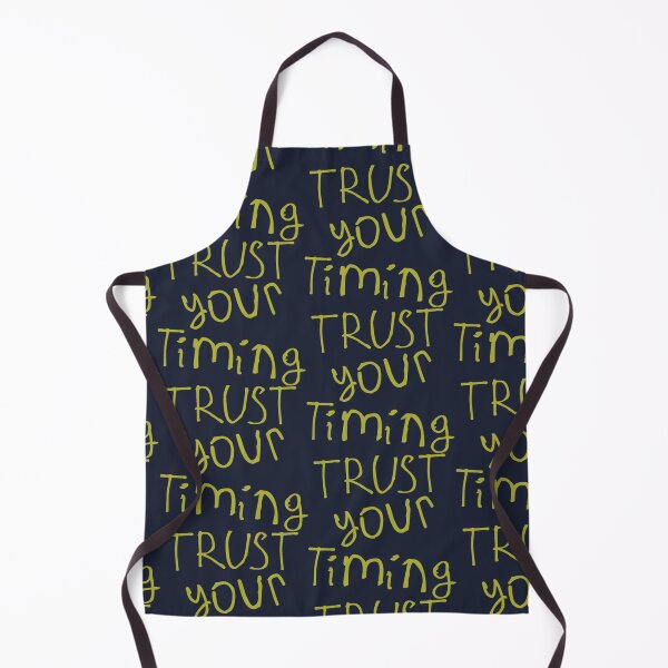 Item preview, Trust Your Timing designed and sold by kinpirks.