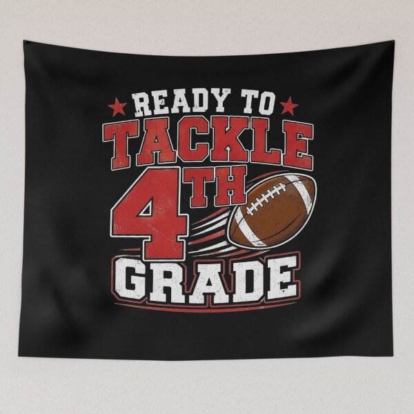 Item preview, Ready To Tackle 4th Grade Football First Day Of Fourth Grade designed and sold by clothesy7.