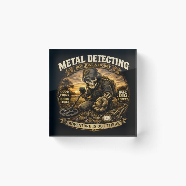 Item preview, Metal Detecting, Not just a hobby designed and sold by Metaldetectorz.