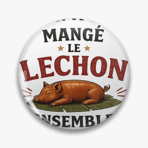 Item preview, We didn't eat the Lechon together – Franco-Filipino humor designed and sold by la-vie-aux-philippines.