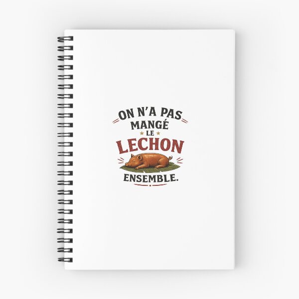 Item preview, We didn't eat the Lechon together – Franco-Filipino humor designed and sold by la-vie-aux-philippines.