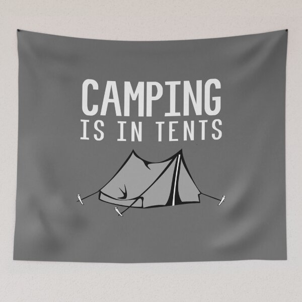 Item preview, CAMPING IS IN TENTS INTENSE intense designed and sold by kailukask.
