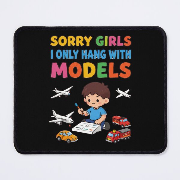 Item preview, Sorry Girls I Only Hang with Models designed and sold by Positive&FunnyThings.