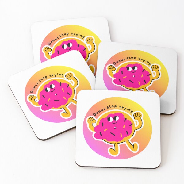 Item preview, donut stop trying cute motivational pink brain designed and sold by kuimoul.