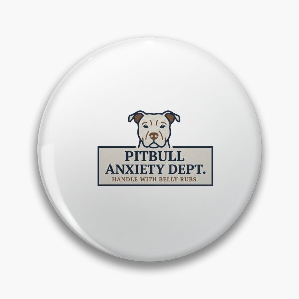 Item preview, Pitbull Anxiety Dept Badge Design designed and sold by Fur & Whisker Co..