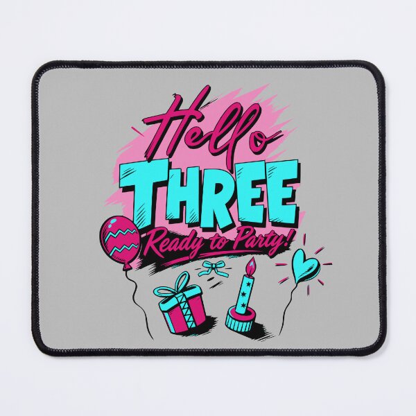 Item preview, Hello Three Ready to Party Cute 3 Year Old Birthday Gift designed and sold by illeN-Art-World.