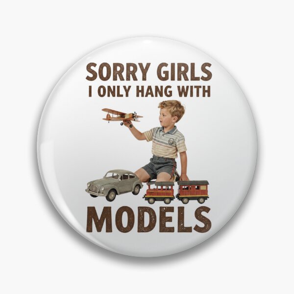 Item preview, Sorry Girls I Only Hang with Models designed and sold by Positive&FunnyThings.