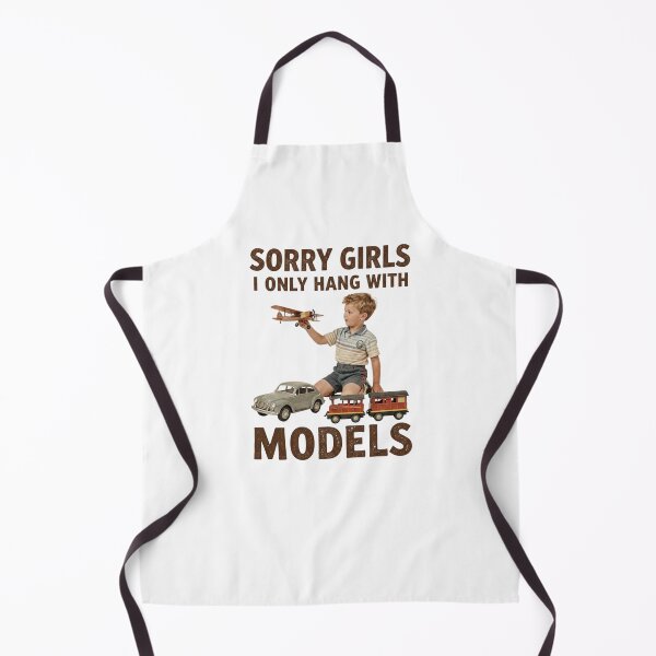 Item preview, Sorry Girls I Only Hang with Models designed and sold by Positive&FunnyThings.