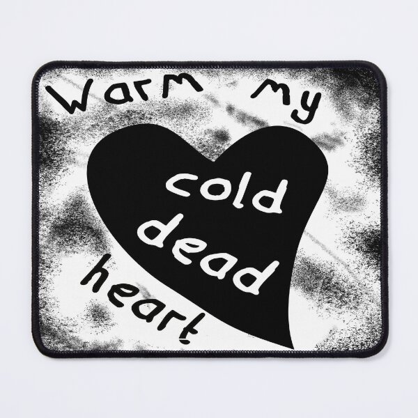 Item preview, Warm My Cold Dead Heart designed and sold by Dyche Studio.