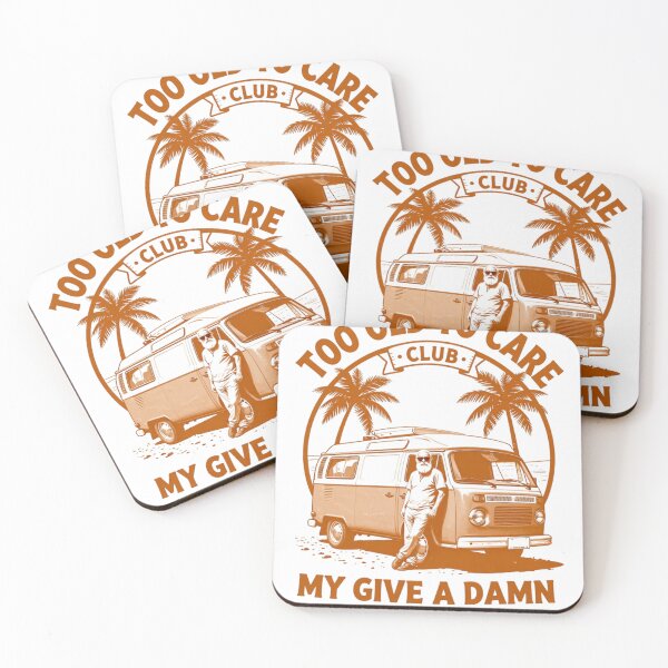 Item preview, Too Old to Care Club Don't Care My Give A Damn is Broken designed and sold by Positive&FunnyThings.